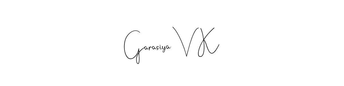 Make a beautiful signature design for name Garasiya V K. With this signature (Andilay-7BmLP) style, you can create a handwritten signature for free. Garasiya V K signature style 4 images and pictures png