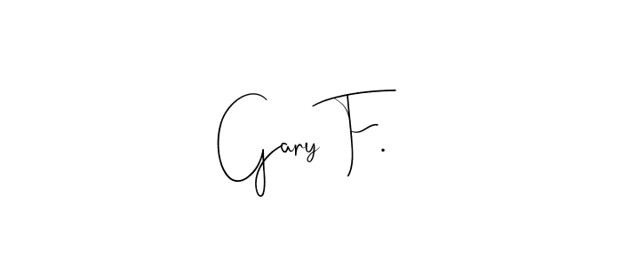 This is the best signature style for the Gary F. name. Also you like these signature font (Andilay-7BmLP). Mix name signature. Gary F. signature style 4 images and pictures png