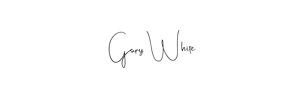 Gary White stylish signature style. Best Handwritten Sign (Andilay-7BmLP) for my name. Handwritten Signature Collection Ideas for my name Gary White. Gary White signature style 4 images and pictures png