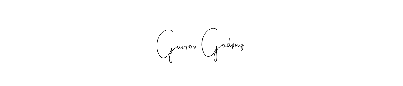 Gaurav Gadling stylish signature style. Best Handwritten Sign (Andilay-7BmLP) for my name. Handwritten Signature Collection Ideas for my name Gaurav Gadling. Gaurav Gadling signature style 4 images and pictures png