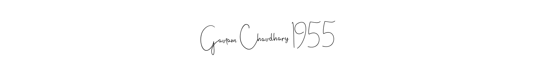 Gautam Chaudhary 1955 stylish signature style. Best Handwritten Sign (Andilay-7BmLP) for my name. Handwritten Signature Collection Ideas for my name Gautam Chaudhary 1955. Gautam Chaudhary 1955 signature style 4 images and pictures png