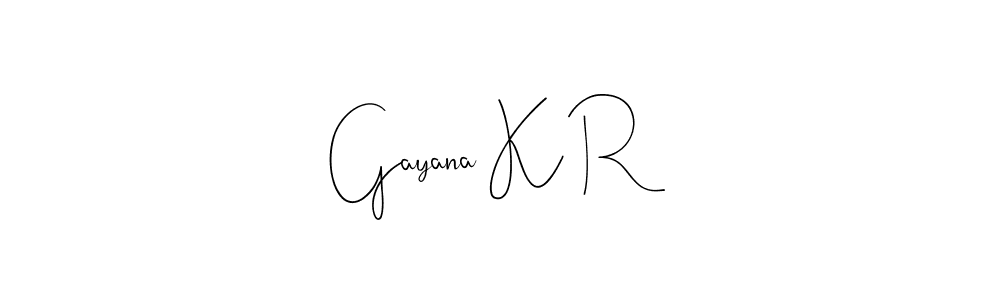 How to make Gayana K R signature? Andilay-7BmLP is a professional autograph style. Create handwritten signature for Gayana K R name. Gayana K R signature style 4 images and pictures png