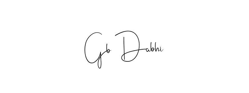 Design your own signature with our free online signature maker. With this signature software, you can create a handwritten (Andilay-7BmLP) signature for name Gb Dabhi. Gb Dabhi signature style 4 images and pictures png