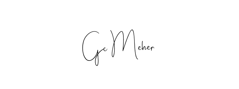 You should practise on your own different ways (Andilay-7BmLP) to write your name (Gc Meher) in signature. don't let someone else do it for you. Gc Meher signature style 4 images and pictures png