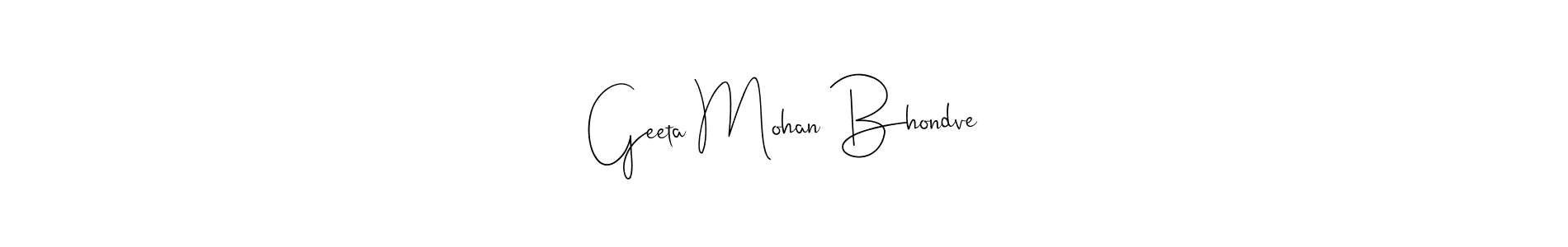 It looks lik you need a new signature style for name Geeta Mohan Bhondve. Design unique handwritten (Andilay-7BmLP) signature with our free signature maker in just a few clicks. Geeta Mohan Bhondve signature style 4 images and pictures png