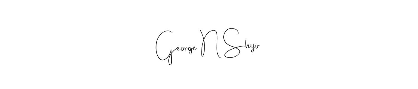 Design your own signature with our free online signature maker. With this signature software, you can create a handwritten (Andilay-7BmLP) signature for name George N Shiju. George N Shiju signature style 4 images and pictures png