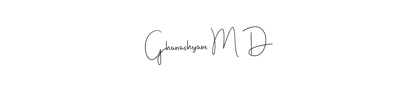 Ghanashyam M D stylish signature style. Best Handwritten Sign (Andilay-7BmLP) for my name. Handwritten Signature Collection Ideas for my name Ghanashyam M D. Ghanashyam M D signature style 4 images and pictures png