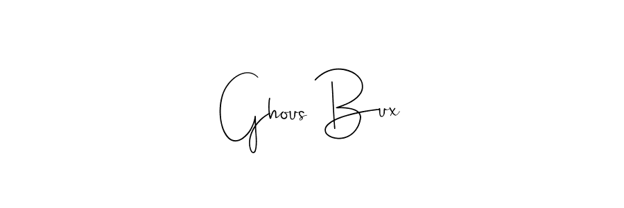 Create a beautiful signature design for name Ghous Bux. With this signature (Andilay-7BmLP) fonts, you can make a handwritten signature for free. Ghous Bux signature style 4 images and pictures png