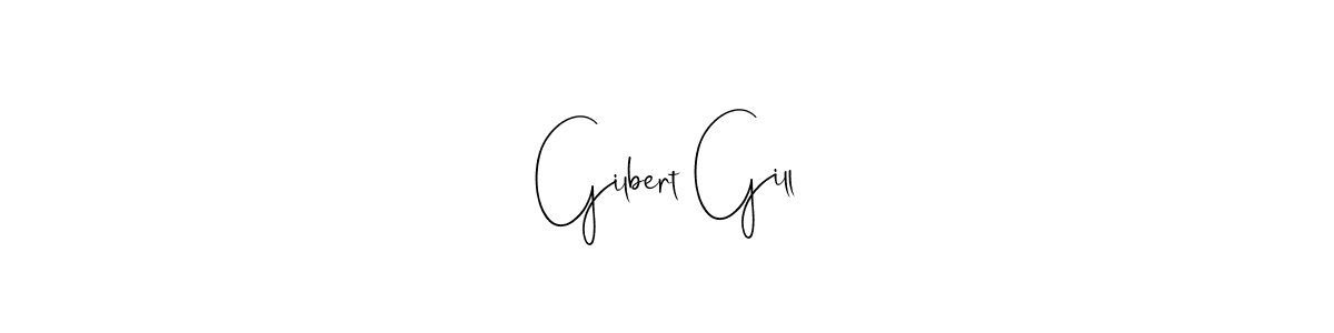 How to make Gilbert Gill name signature. Use Andilay-7BmLP style for creating short signs online. This is the latest handwritten sign. Gilbert Gill signature style 4 images and pictures png