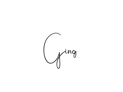 How to make Ging signature? Andilay-7BmLP is a professional autograph style. Create handwritten signature for Ging name. Ging signature style 4 images and pictures png