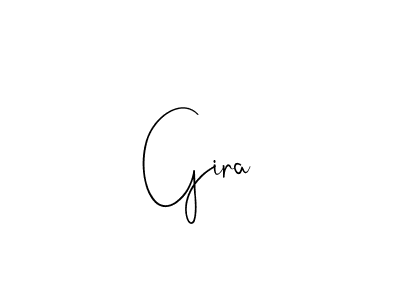 You should practise on your own different ways (Andilay-7BmLP) to write your name (Gira) in signature. don't let someone else do it for you. Gira signature style 4 images and pictures png
