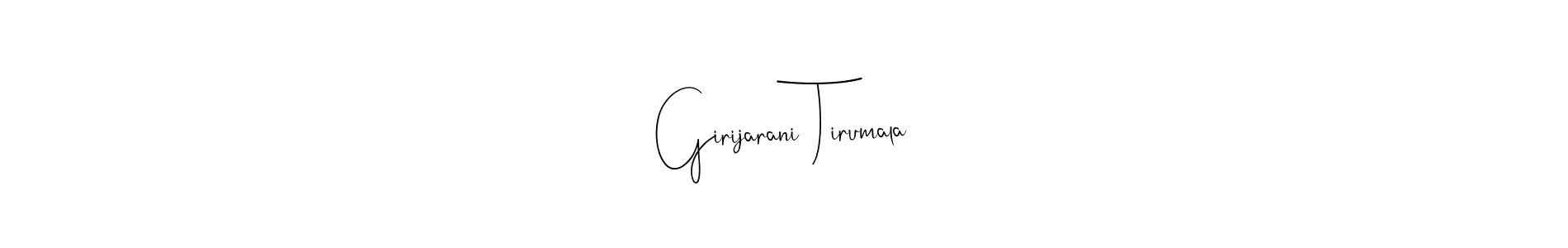 Once you've used our free online signature maker to create your best signature Andilay-7BmLP style, it's time to enjoy all of the benefits that Girijarani Tirumala name signing documents. Girijarani Tirumala signature style 4 images and pictures png
