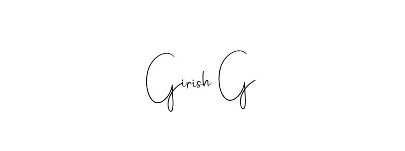 Make a beautiful signature design for name Girish G. With this signature (Andilay-7BmLP) style, you can create a handwritten signature for free. Girish G signature style 4 images and pictures png