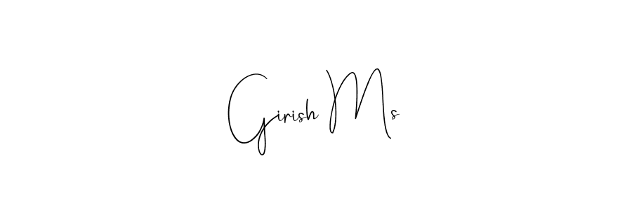 How to make Girish Ms name signature. Use Andilay-7BmLP style for creating short signs online. This is the latest handwritten sign. Girish Ms signature style 4 images and pictures png