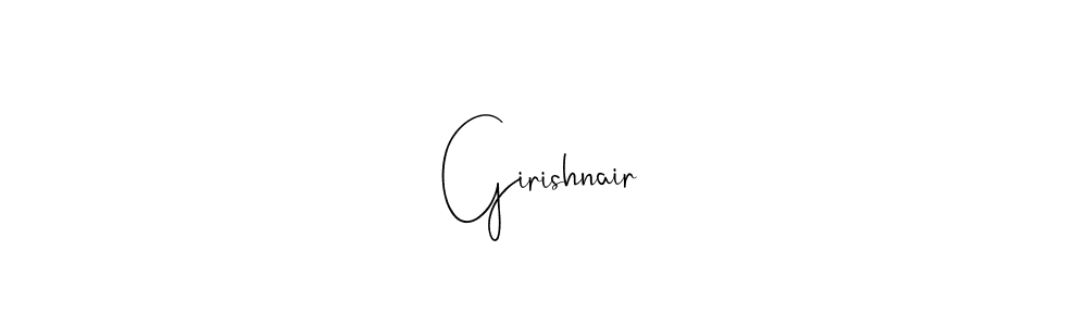 You should practise on your own different ways (Andilay-7BmLP) to write your name (Girishnair) in signature. don't let someone else do it for you. Girishnair signature style 4 images and pictures png