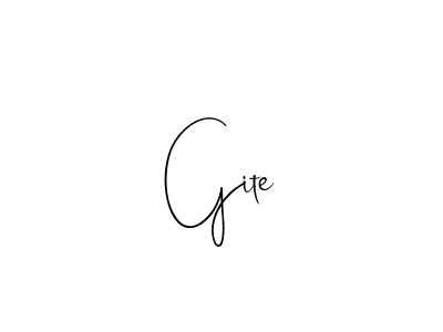 Gite stylish signature style. Best Handwritten Sign (Andilay-7BmLP) for my name. Handwritten Signature Collection Ideas for my name Gite. Gite signature style 4 images and pictures png