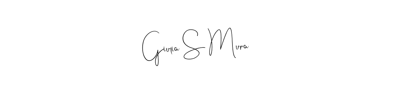 Once you've used our free online signature maker to create your best signature Andilay-7BmLP style, it's time to enjoy all of the benefits that Giulia S Mura name signing documents. Giulia S Mura signature style 4 images and pictures png