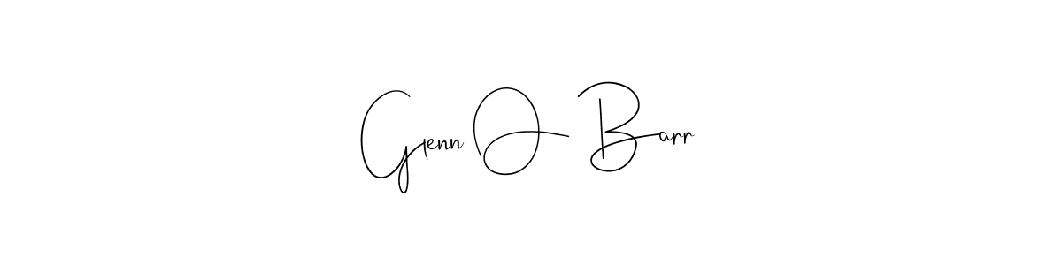 Make a short Glenn O Barr signature style. Manage your documents anywhere anytime using Andilay-7BmLP. Create and add eSignatures, submit forms, share and send files easily. Glenn O Barr signature style 4 images and pictures png