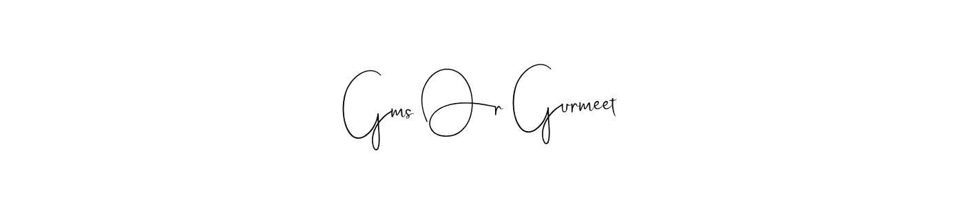 Also You can easily find your signature by using the search form. We will create Gms Or Gurmeet name handwritten signature images for you free of cost using Andilay-7BmLP sign style. Gms Or Gurmeet signature style 4 images and pictures png