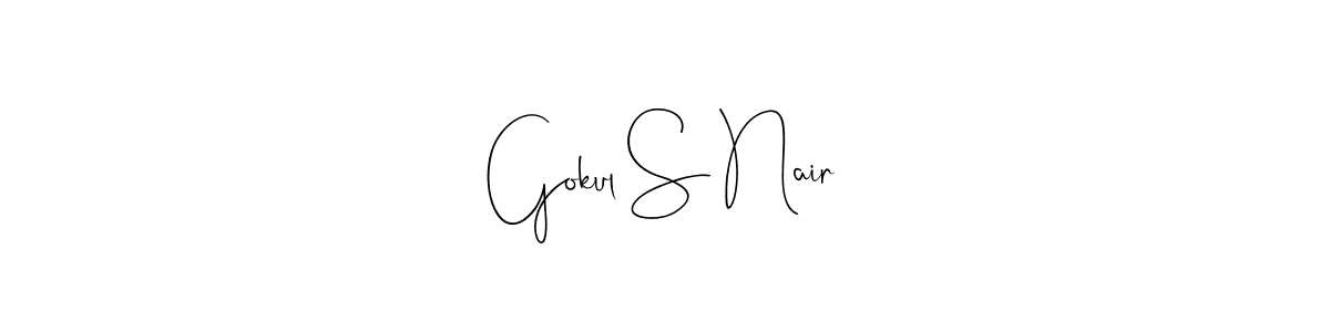 How to make Gokul S Nair signature? Andilay-7BmLP is a professional autograph style. Create handwritten signature for Gokul S Nair name. Gokul S Nair signature style 4 images and pictures png