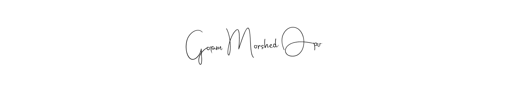 Also we have Golam Morshed Opu name is the best signature style. Create professional handwritten signature collection using Andilay-7BmLP autograph style. Golam Morshed Opu signature style 4 images and pictures png