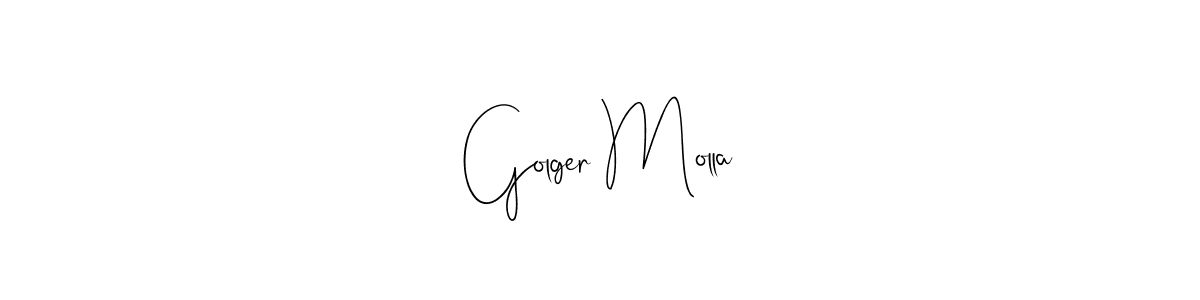 You should practise on your own different ways (Andilay-7BmLP) to write your name (Golger Molla) in signature. don't let someone else do it for you. Golger Molla signature style 4 images and pictures png
