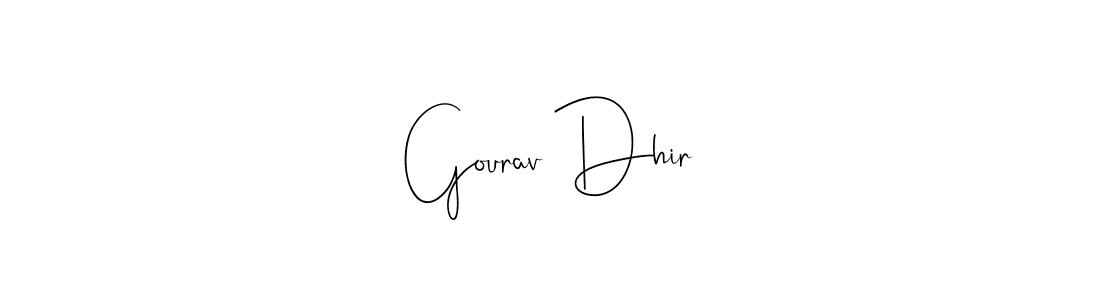 How to make Gourav Dhir signature? Andilay-7BmLP is a professional autograph style. Create handwritten signature for Gourav Dhir name. Gourav Dhir signature style 4 images and pictures png
