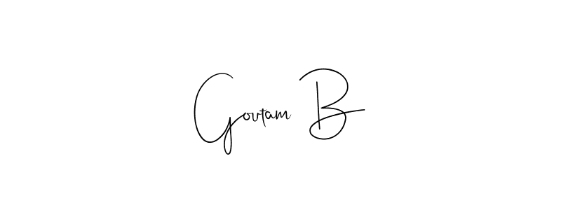 How to make Goutam B signature? Andilay-7BmLP is a professional autograph style. Create handwritten signature for Goutam B name. Goutam B signature style 4 images and pictures png