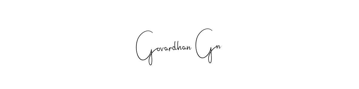 You should practise on your own different ways (Andilay-7BmLP) to write your name (Govardhan Gn) in signature. don't let someone else do it for you. Govardhan Gn signature style 4 images and pictures png