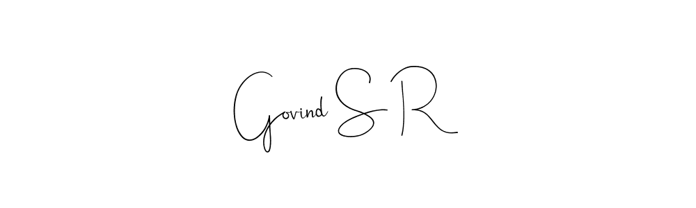 You should practise on your own different ways (Andilay-7BmLP) to write your name (Govind S R) in signature. don't let someone else do it for you. Govind S R signature style 4 images and pictures png