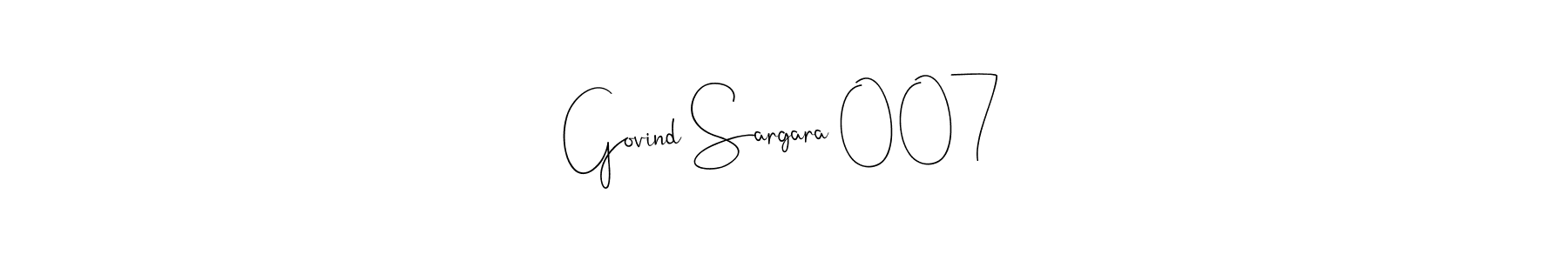 Use a signature maker to create a handwritten signature online. With this signature software, you can design (Andilay-7BmLP) your own signature for name Govind Sargara 007. Govind Sargara 007 signature style 4 images and pictures png