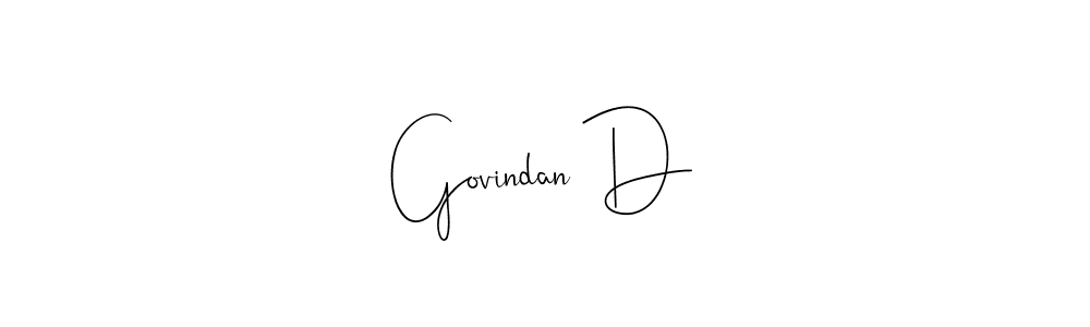 Govindan D stylish signature style. Best Handwritten Sign (Andilay-7BmLP) for my name. Handwritten Signature Collection Ideas for my name Govindan D. Govindan D signature style 4 images and pictures png