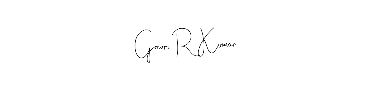 How to make Gowri R Kumar signature? Andilay-7BmLP is a professional autograph style. Create handwritten signature for Gowri R Kumar name. Gowri R Kumar signature style 4 images and pictures png