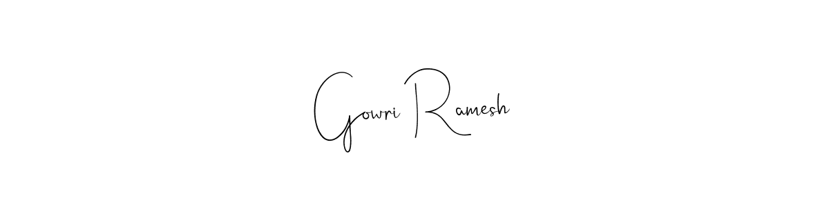 How to make Gowri Ramesh signature? Andilay-7BmLP is a professional autograph style. Create handwritten signature for Gowri Ramesh name. Gowri Ramesh signature style 4 images and pictures png