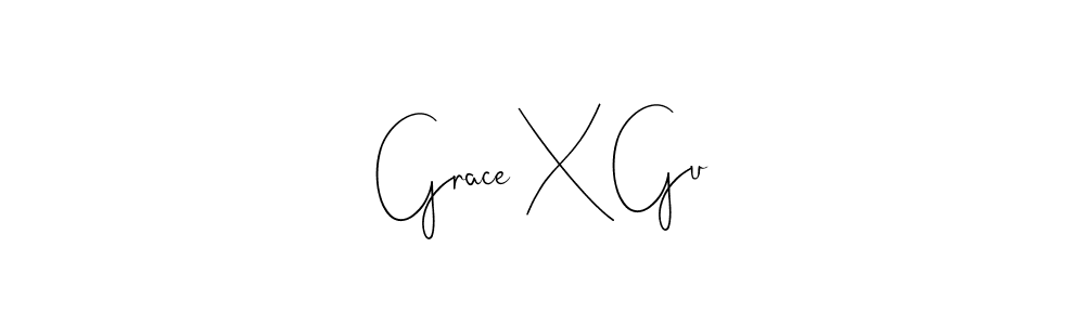 Make a beautiful signature design for name Grace X Gu. With this signature (Andilay-7BmLP) style, you can create a handwritten signature for free. Grace X Gu signature style 4 images and pictures png