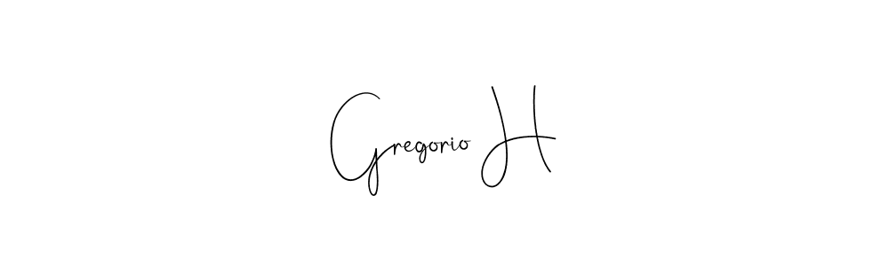 Make a beautiful signature design for name Gregorio H. With this signature (Andilay-7BmLP) style, you can create a handwritten signature for free. Gregorio H signature style 4 images and pictures png