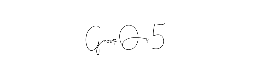 Also You can easily find your signature by using the search form. We will create Group Of 5 name handwritten signature images for you free of cost using Andilay-7BmLP sign style. Group Of 5 signature style 4 images and pictures png