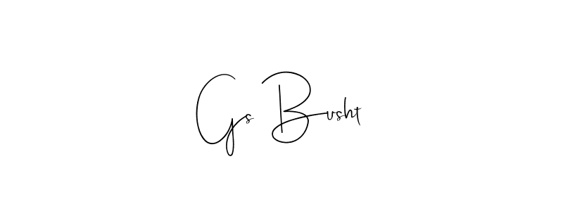 This is the best signature style for the Gs Busht name. Also you like these signature font (Andilay-7BmLP). Mix name signature. Gs Busht signature style 4 images and pictures png