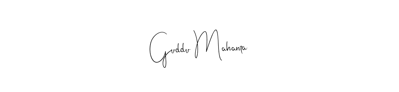 Create a beautiful signature design for name Guddu Mahanta. With this signature (Andilay-7BmLP) fonts, you can make a handwritten signature for free. Guddu Mahanta signature style 4 images and pictures png