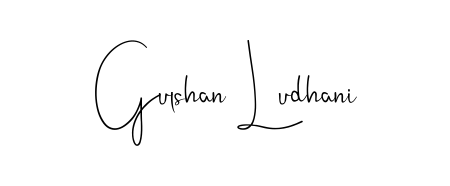 The Andilay-7BmLP font transforms the name Gulshan Ludhani into an executive sign with sharp precision and distinguished character. Gulshan Ludhani signature style 4 images and pictures png
