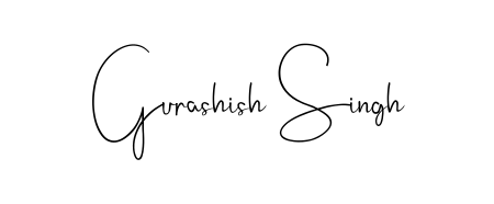 The Andilay-7BmLP typeface gives name Gurashish Singh a refined look. Suitable for certificates, diplomas, and official verification. Gurashish Singh signature style 4 images and pictures png