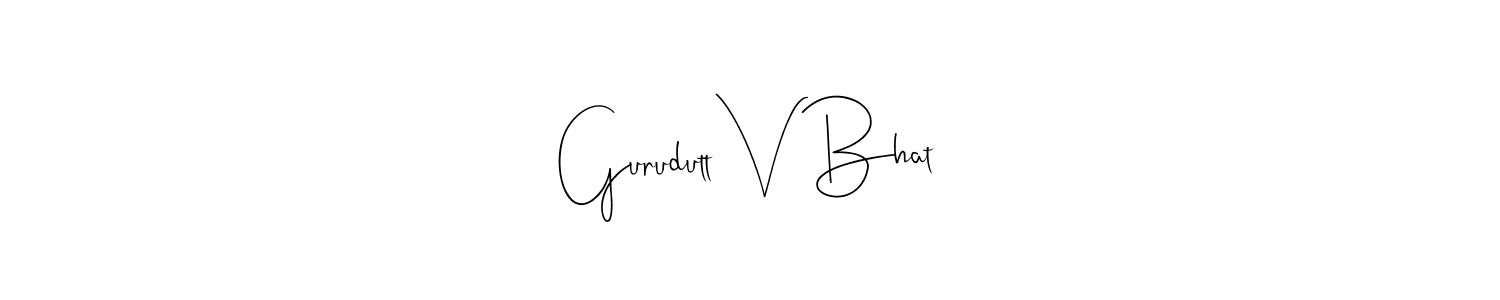 Make a beautiful signature design for name Gurudutt V Bhat. Use this online signature maker to create a handwritten signature for free. Gurudutt V Bhat signature style 4 images and pictures png