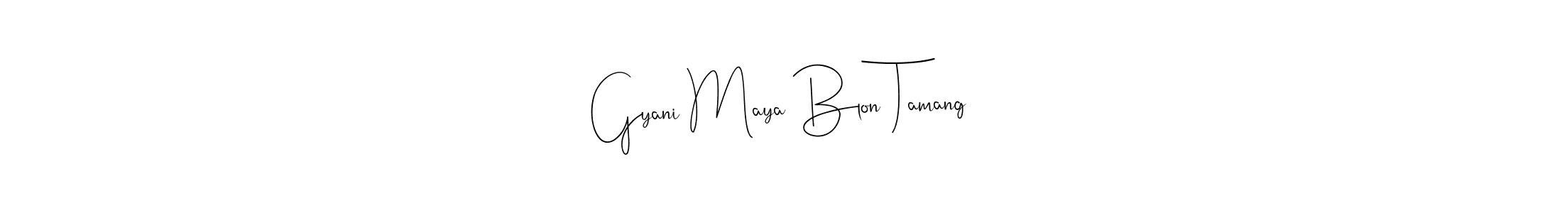 Use a signature maker to create a handwritten signature online. With this signature software, you can design (Andilay-7BmLP) your own signature for name Gyani Maya Blon Tamang. Gyani Maya Blon Tamang signature style 4 images and pictures png