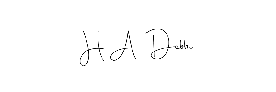 You should practise on your own different ways (Andilay-7BmLP) to write your name (H A Dabhi) in signature. don't let someone else do it for you. H A Dabhi signature style 4 images and pictures png