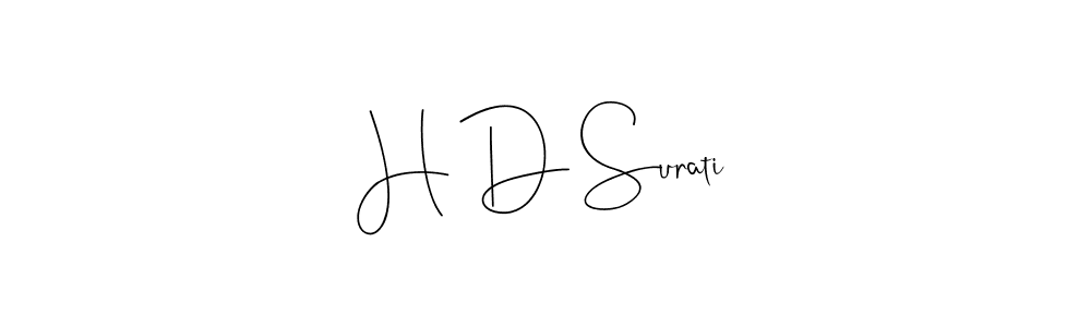 Use a signature maker to create a handwritten signature online. With this signature software, you can design (Andilay-7BmLP) your own signature for name H D Surati. H D Surati signature style 4 images and pictures png
