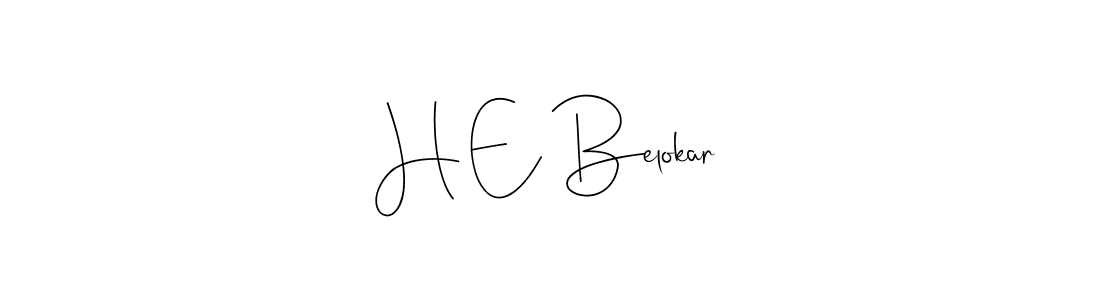 Also You can easily find your signature by using the search form. We will create H E Belokar name handwritten signature images for you free of cost using Andilay-7BmLP sign style. H E Belokar signature style 4 images and pictures png