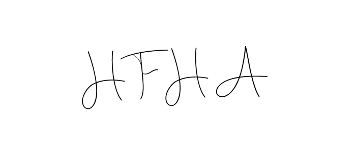 Create a beautiful signature design for name H F H A. With this signature (Andilay-7BmLP) fonts, you can make a handwritten signature for free. H F H A signature style 4 images and pictures png