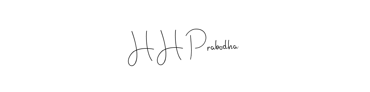 if you are searching for the best signature style for your name H H Prabodha. so please give up your signature search. here we have designed multiple signature styles  using Andilay-7BmLP. H H Prabodha signature style 4 images and pictures png