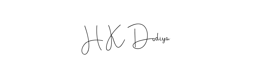 It looks lik you need a new signature style for name H K Dodiya. Design unique handwritten (Andilay-7BmLP) signature with our free signature maker in just a few clicks. H K Dodiya signature style 4 images and pictures png