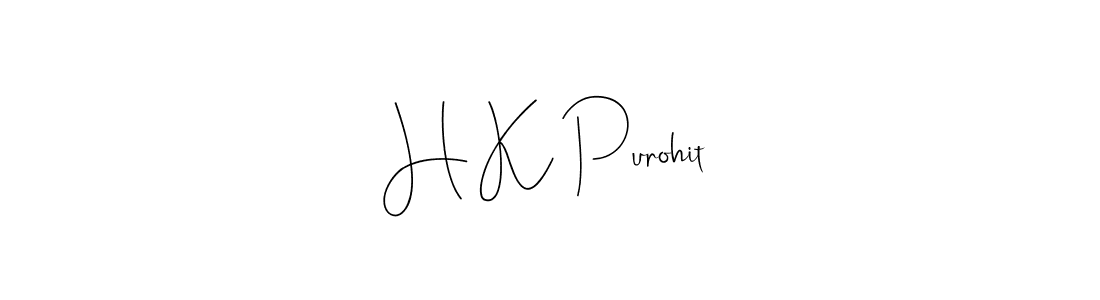 Make a beautiful signature design for name H K Purohit. With this signature (Andilay-7BmLP) style, you can create a handwritten signature for free. H K Purohit signature style 4 images and pictures png